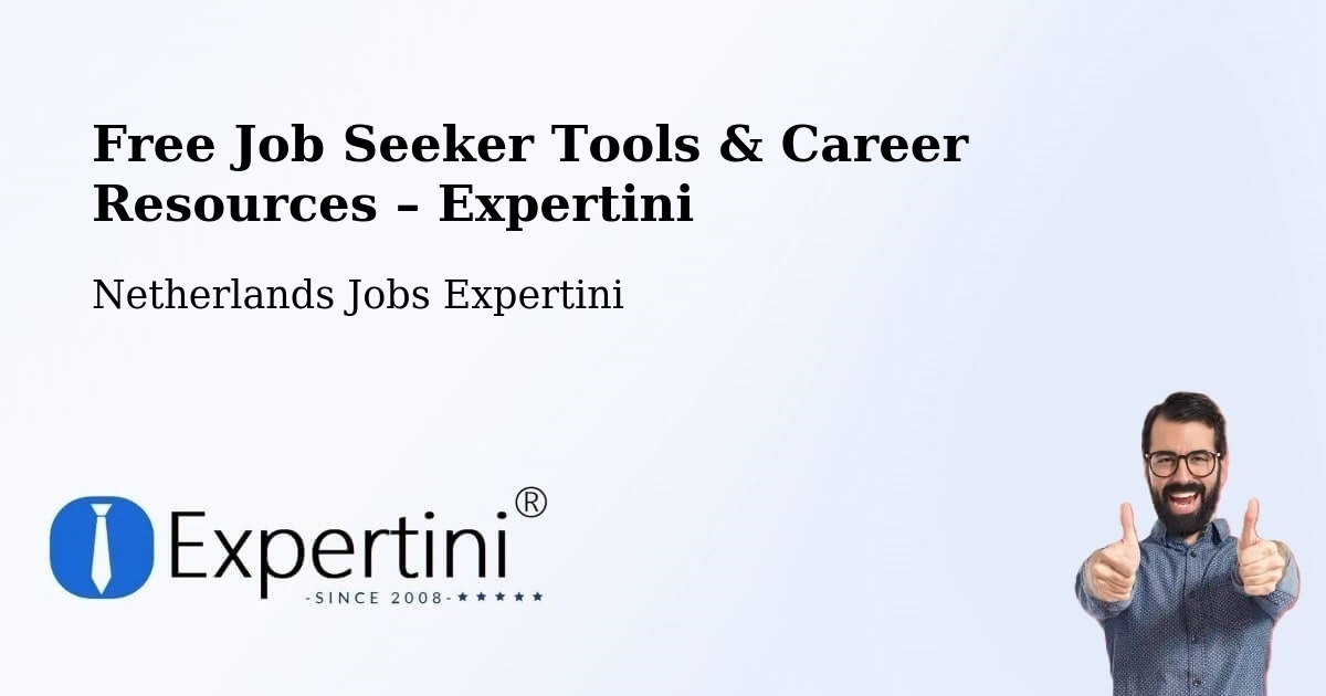 Free Job Seeker Tools & Career Resources – Culemborg - Culemborg, Netherlands Jobs Expertini