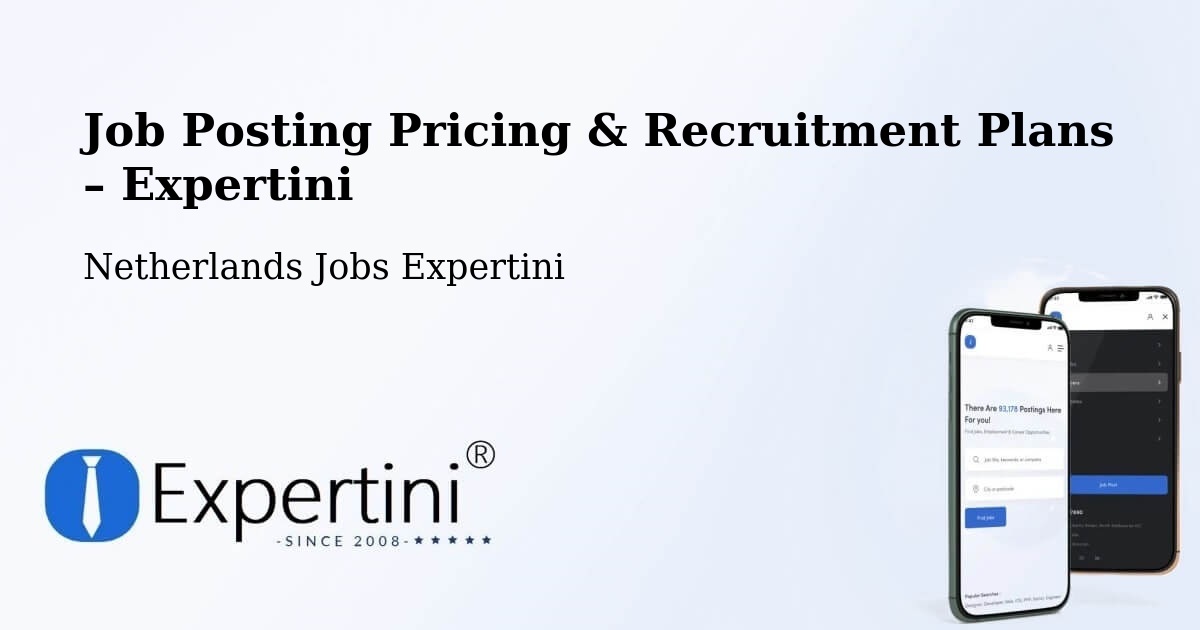 Job Posting Pricing & Recruitment Plans – Culemborg - Culemborg, Netherlands Jobs Expertini